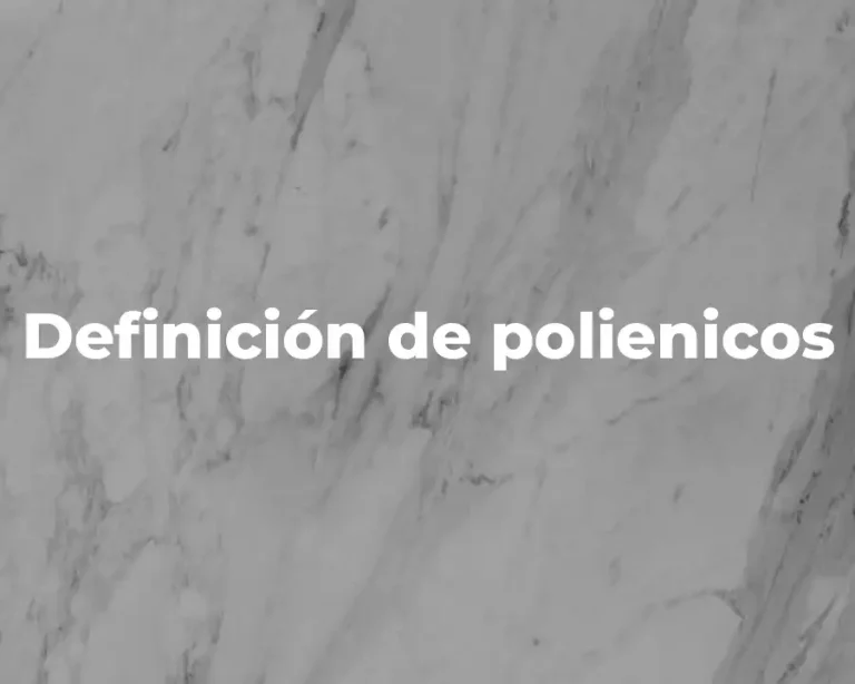 Definición de polienicos