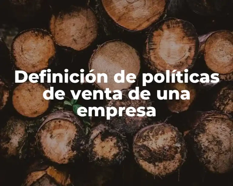 Definición de políticas de venta de una empresa
