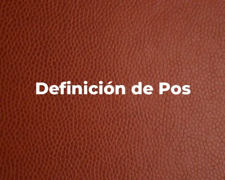 Definición de Pos