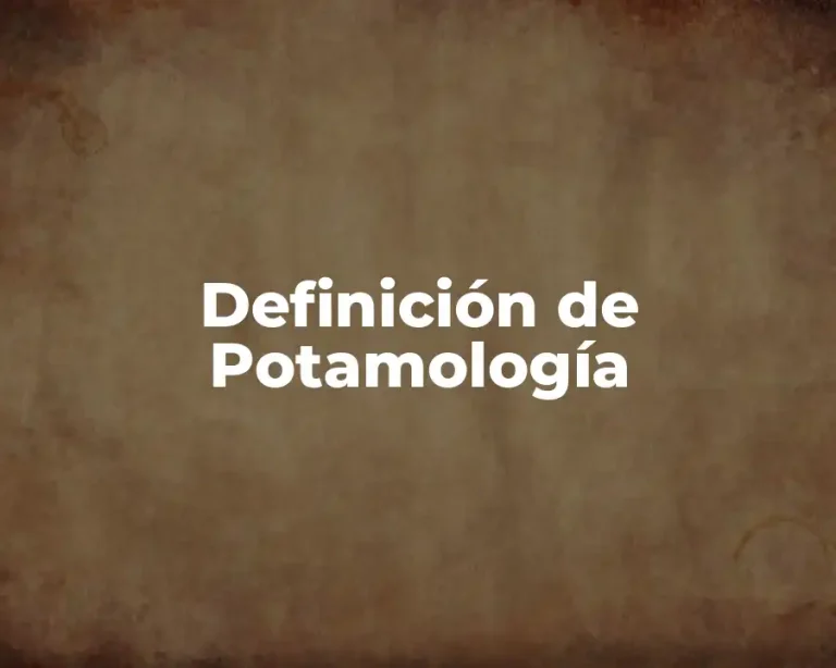 Definición de Potamología