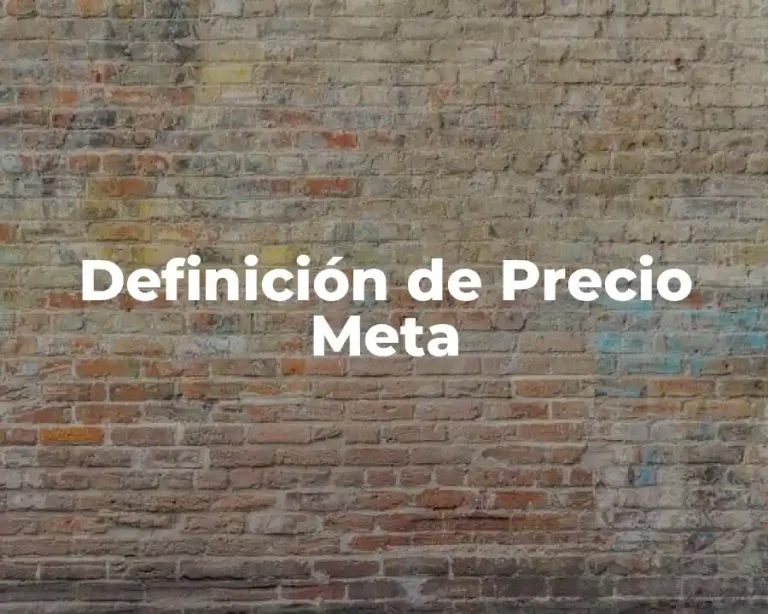 Definición de Precio Meta