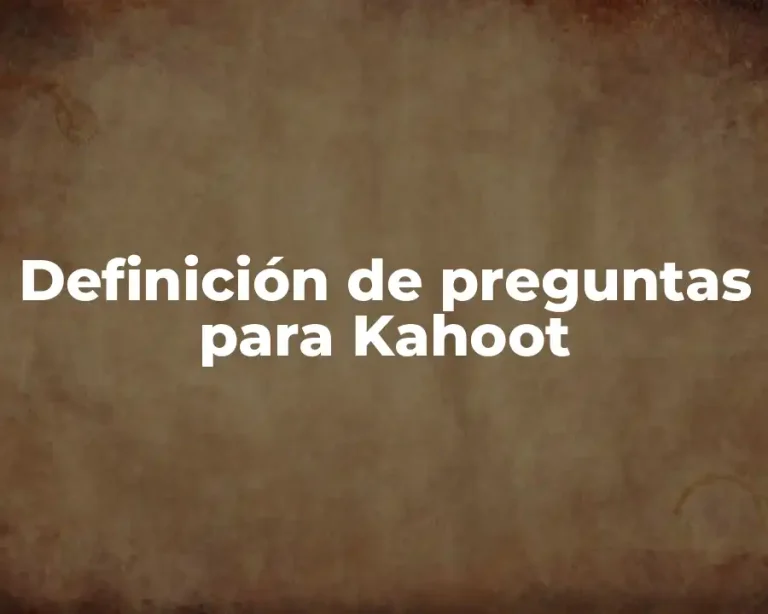 Definición de preguntas para Kahoot