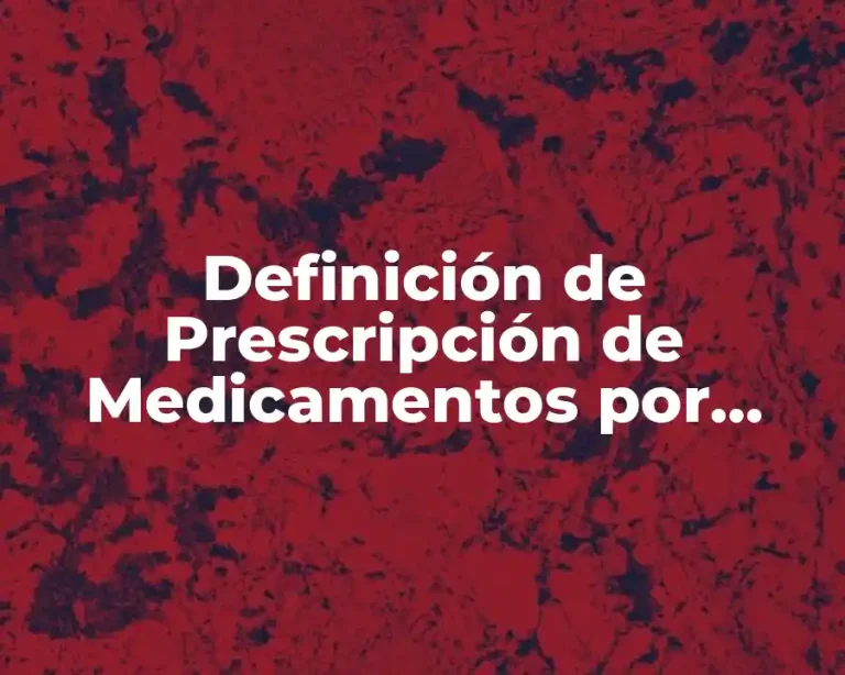 Definición de Prescripción de Medicamentos por Enfermería