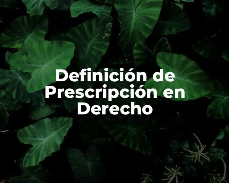 Definición de Prescripción en Derecho