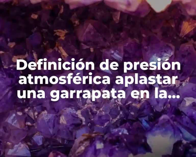 Definición de presión atmosférica aplastar una garrapata en la pared