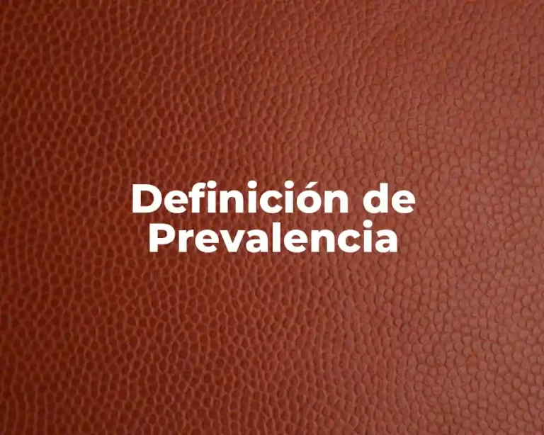 Definición de Prevalencia