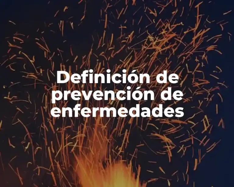 Definición de prevención de enfermedades