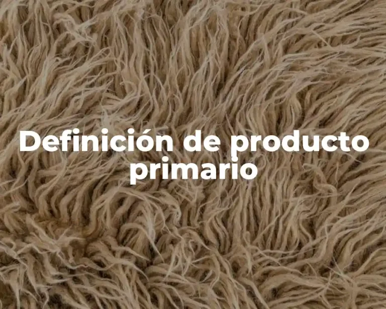 Definición de producto primario