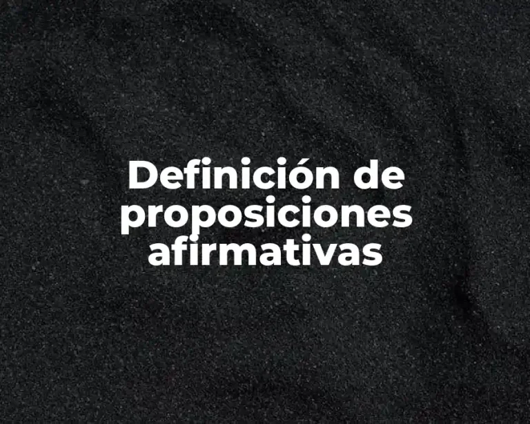 Definición de proposiciones afirmativas