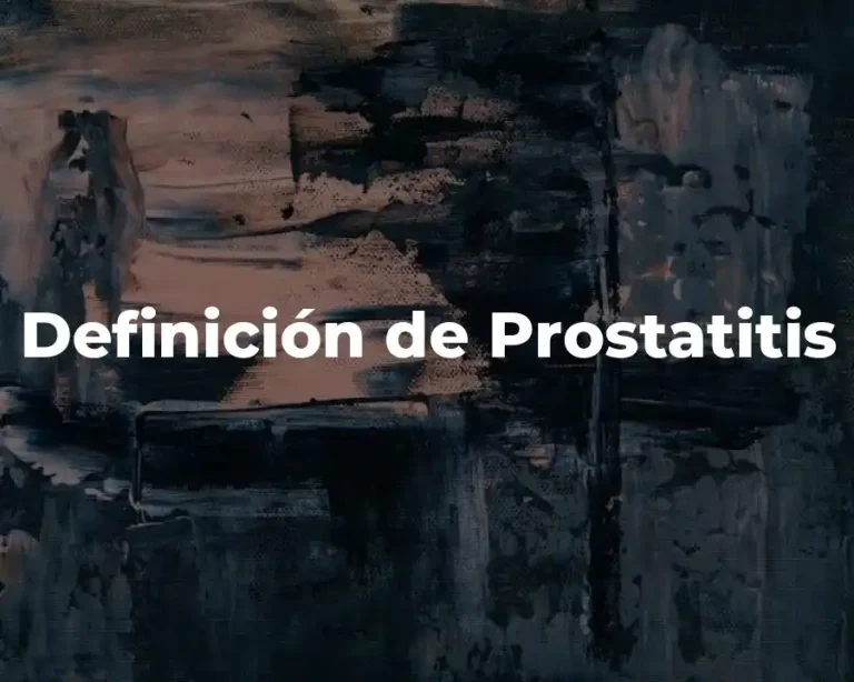 Definición de Prostatitis