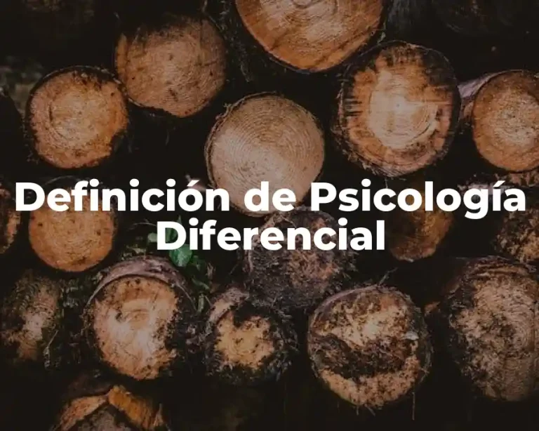 Definición de Psicología Diferencial