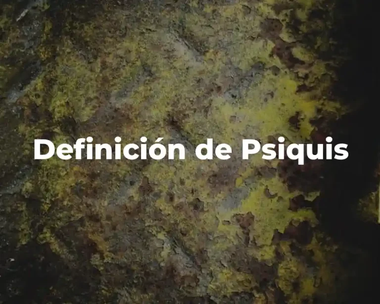 Definición de Psiquis