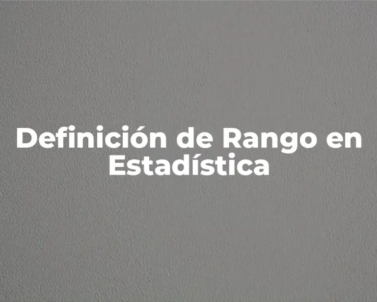 Definición de Rango en Estadística