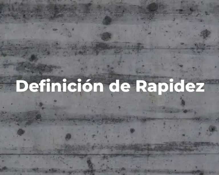 Definición de Rapidez