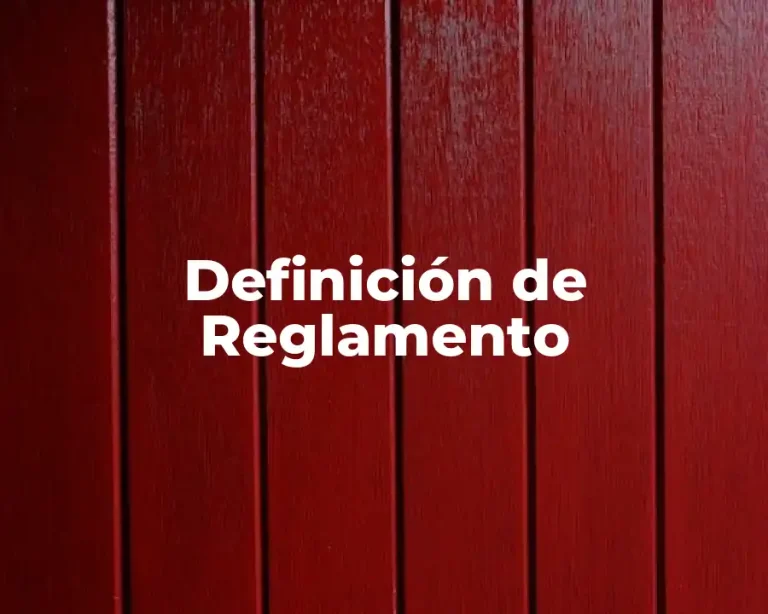 Definición de Reglamento