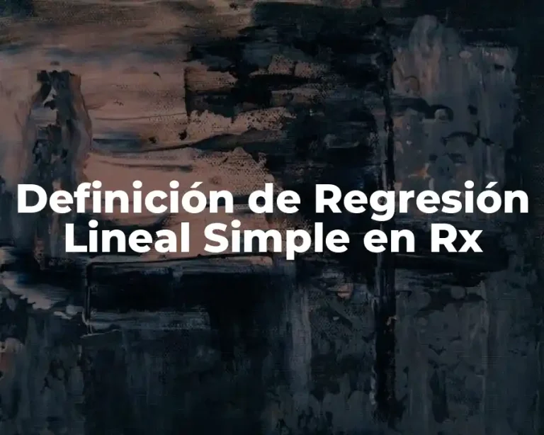 Definición de Regresión Lineal Simple en Rx