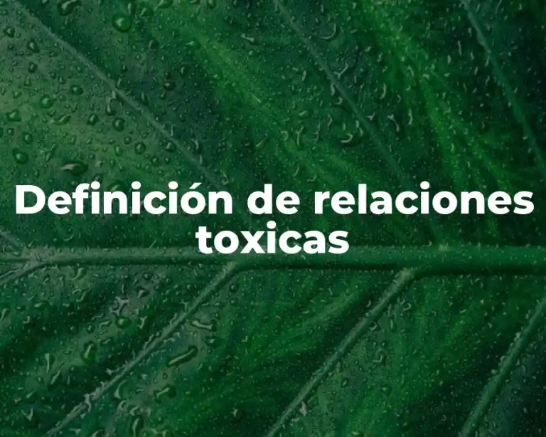 Definición de relaciones toxicas