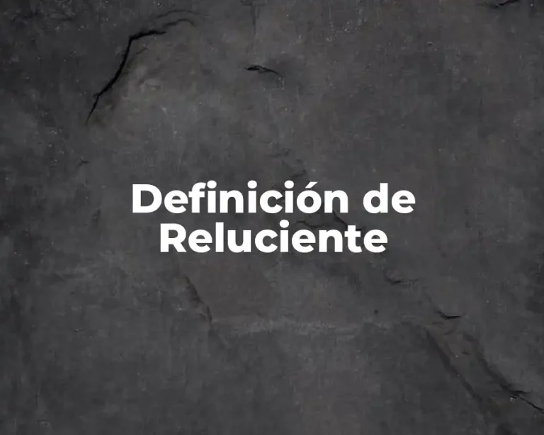Definición de Reluciente