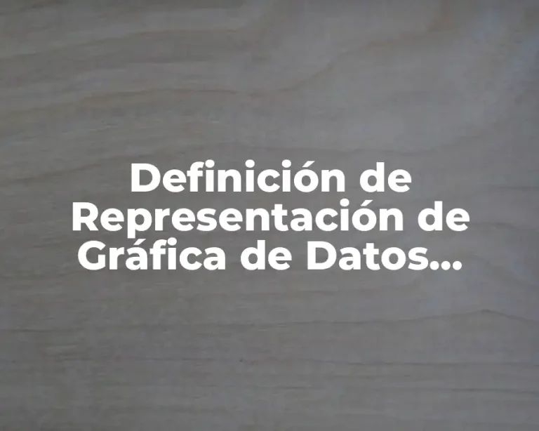 Definición de Representación de Gráfica de Datos Agrupados