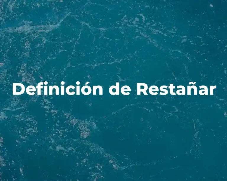 Definición de Restañar