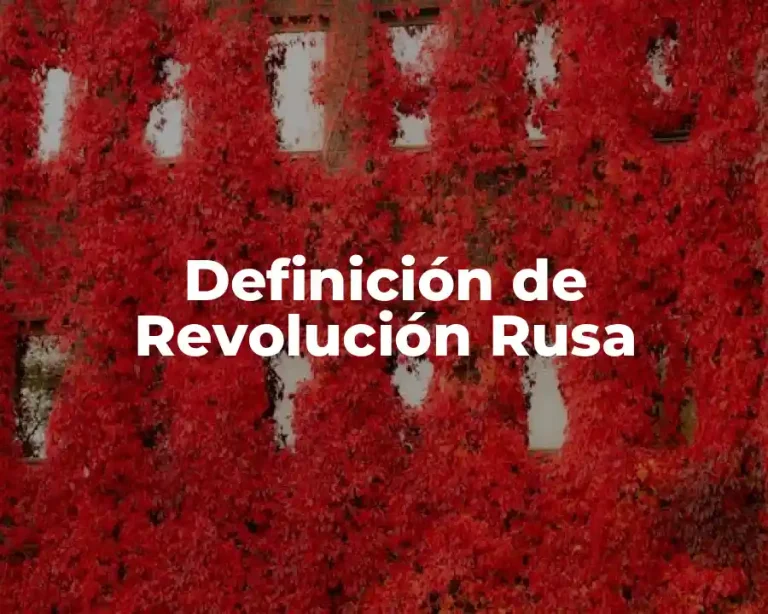 Definición de Revolución Rusa