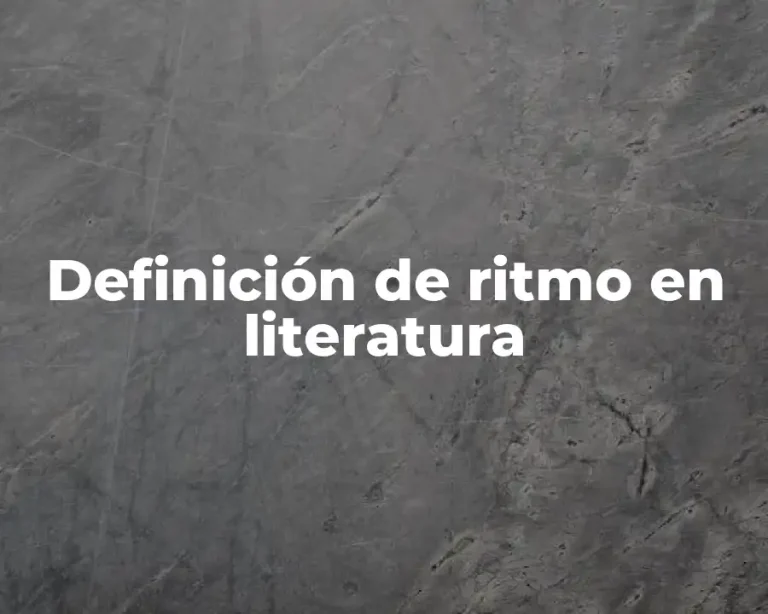 Definición de ritmo en literatura
