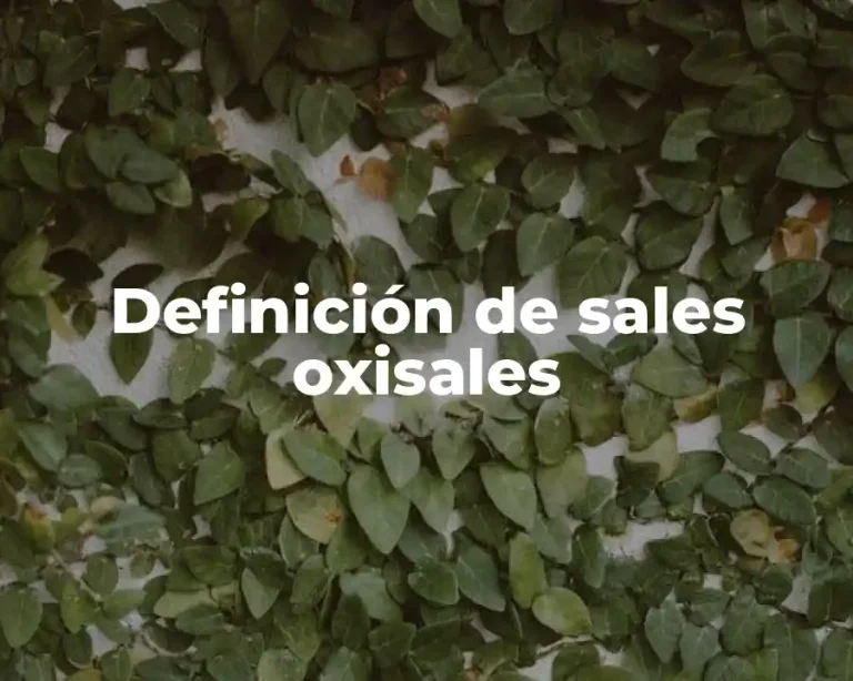 Definición de sales oxisales