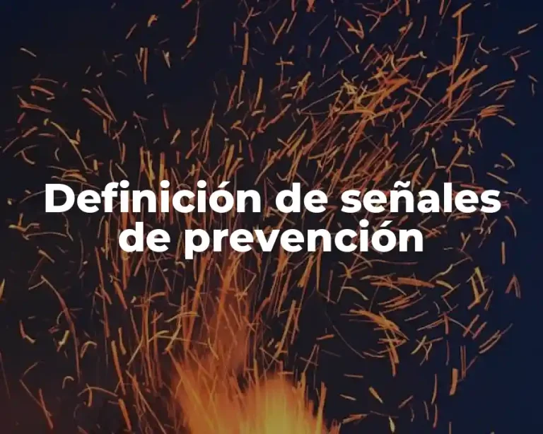 Definición de señales de prevención