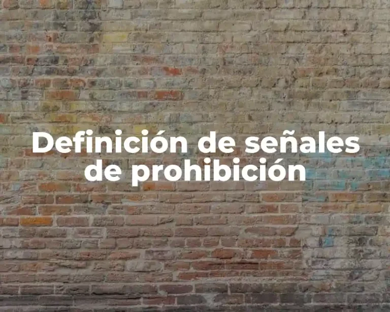 Definición de señales de prohibición