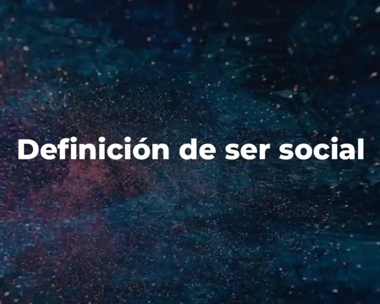 Definición de ser social