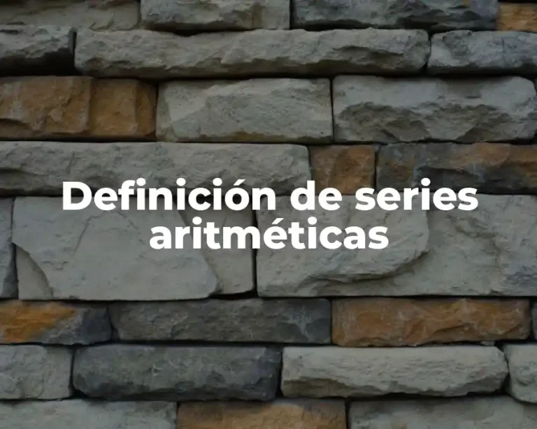 Definición de series aritméticas