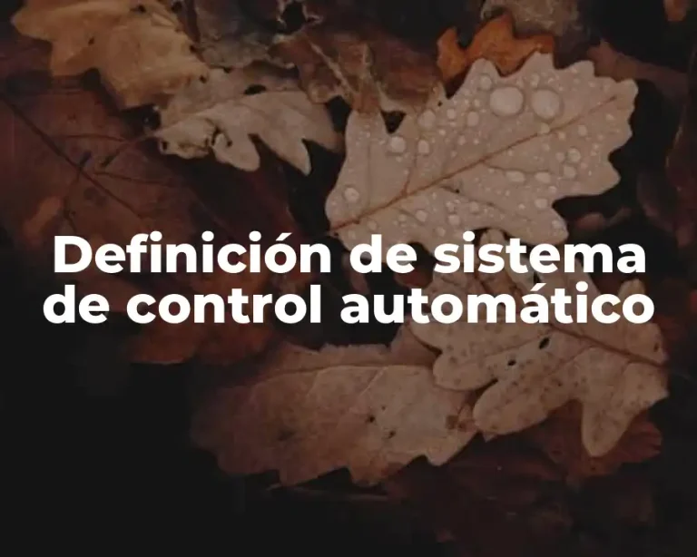 Definición de sistema de control automático