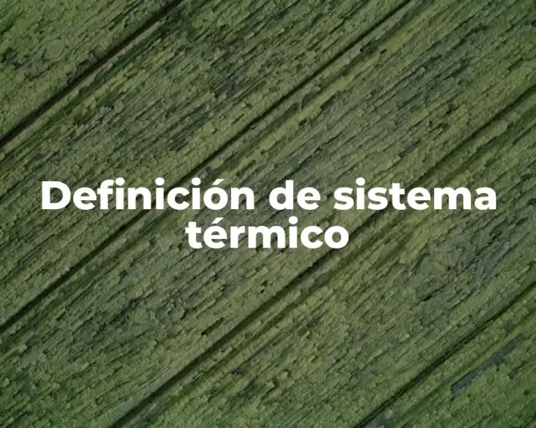 Definición de sistema térmico