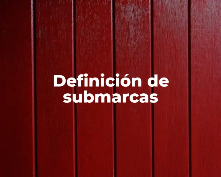 Definición de submarcas