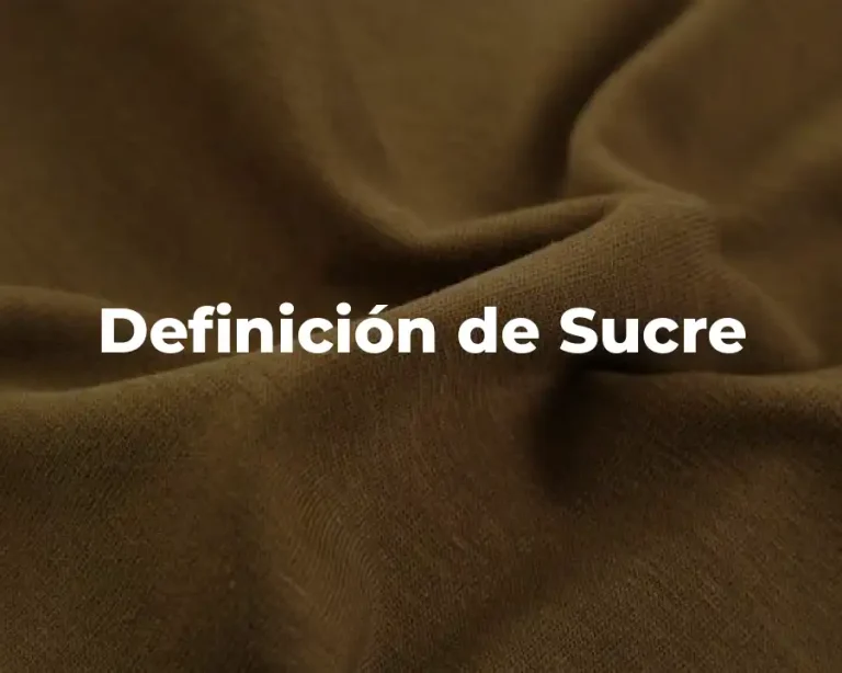 Definición de Sucre