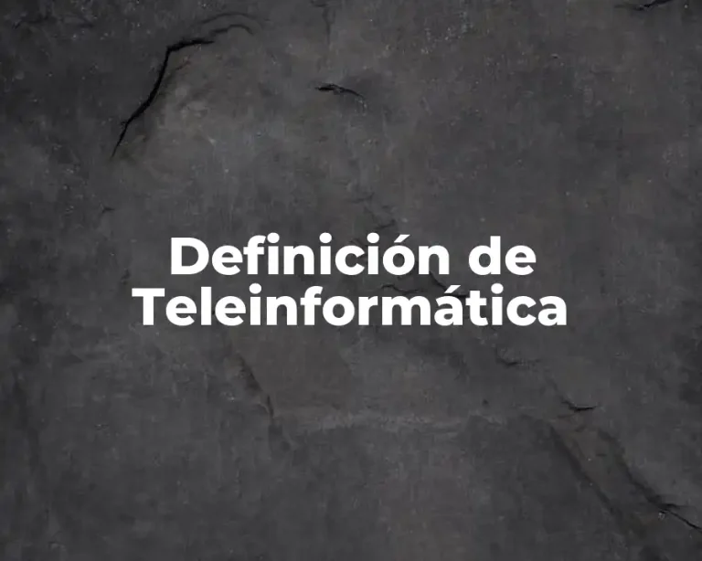 Definición de Teleinformática