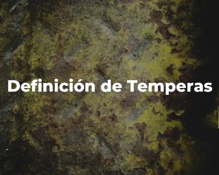 Definición de Temperas