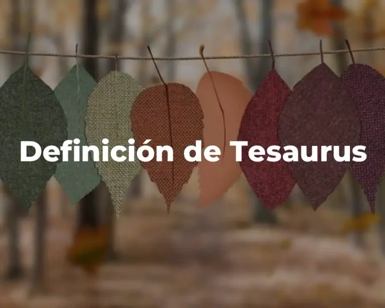 Definición de Tesaurus