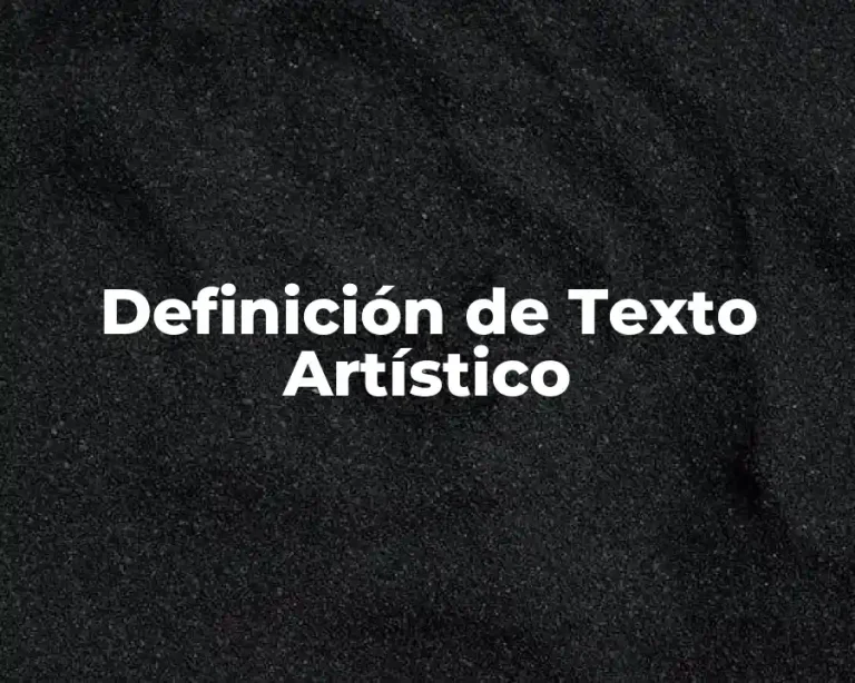 Definición de Texto Artístico