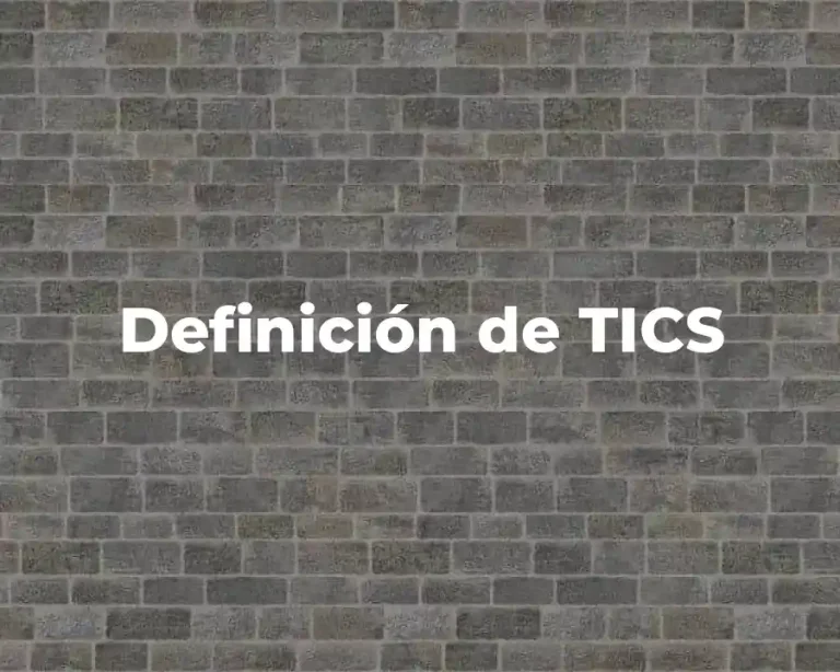 Definición de TICS