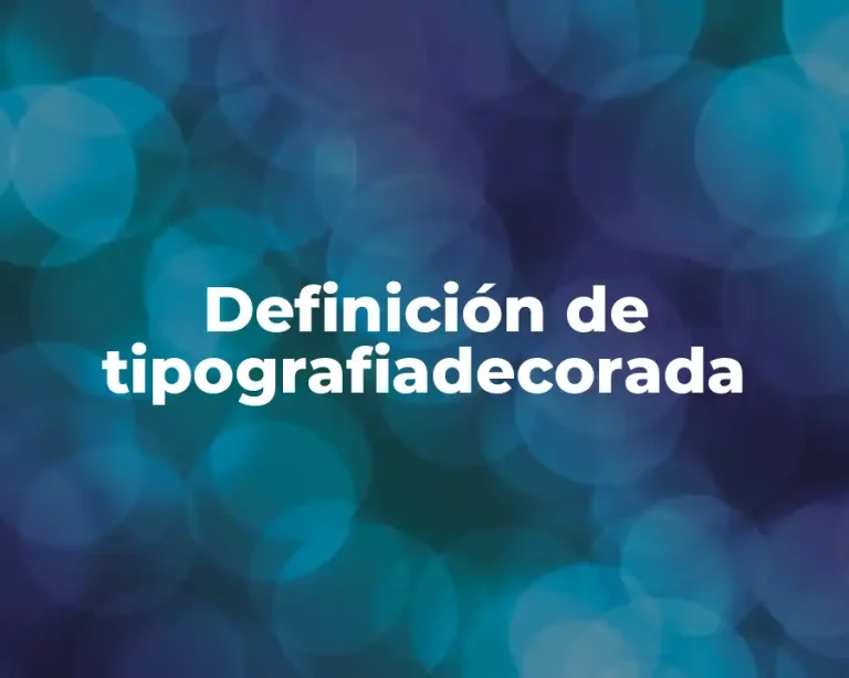 Definición de tipografiadecorada
