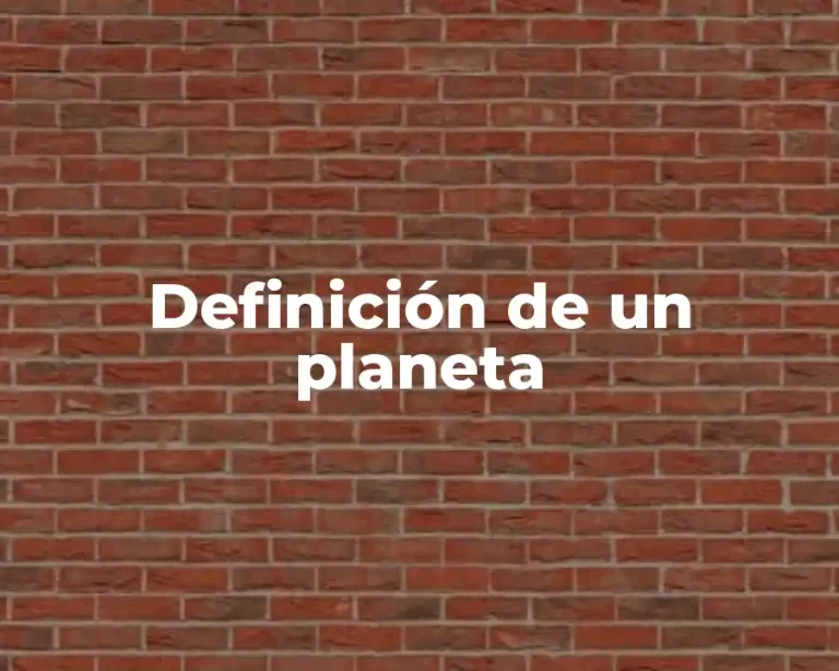 Definición de un planeta