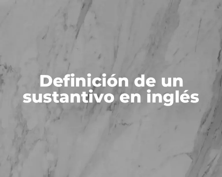 Definición de un sustantivo en inglés