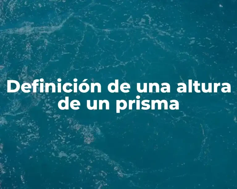 Definición de una altura de un prisma