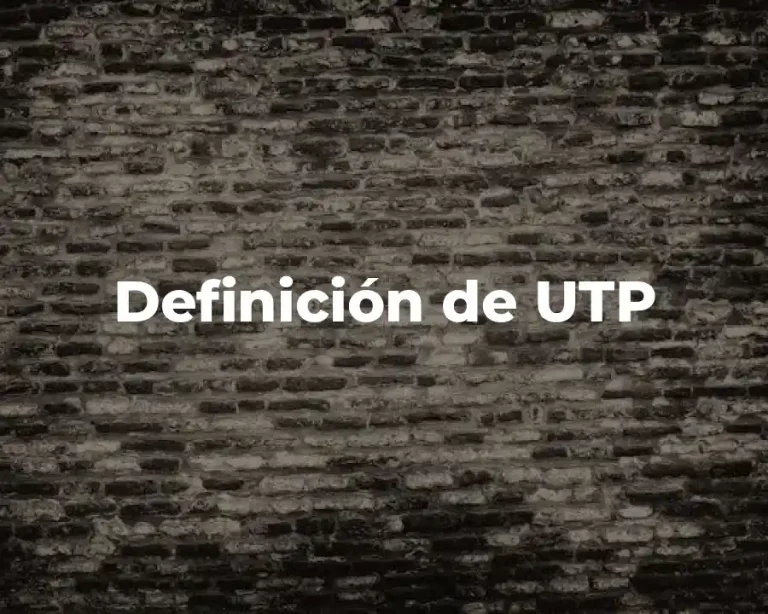 Definición de UTP
