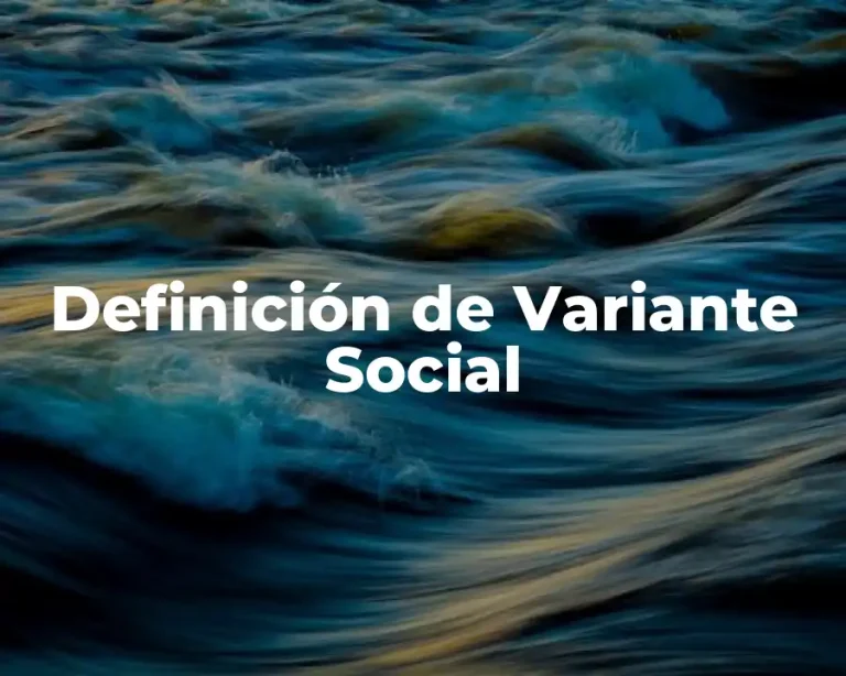 Definición de Variante Social