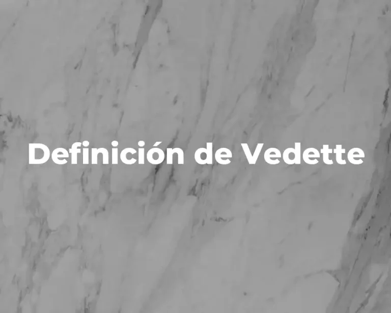 Definición de Vedette