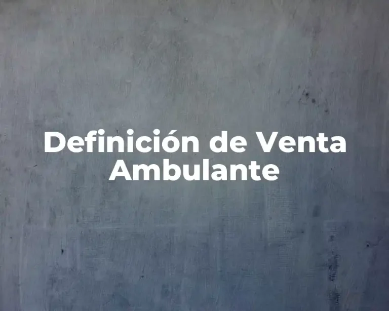 Definición de Venta Ambulante