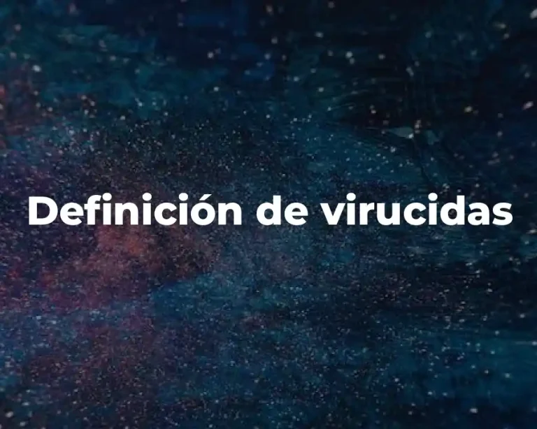 Definición de virucidas