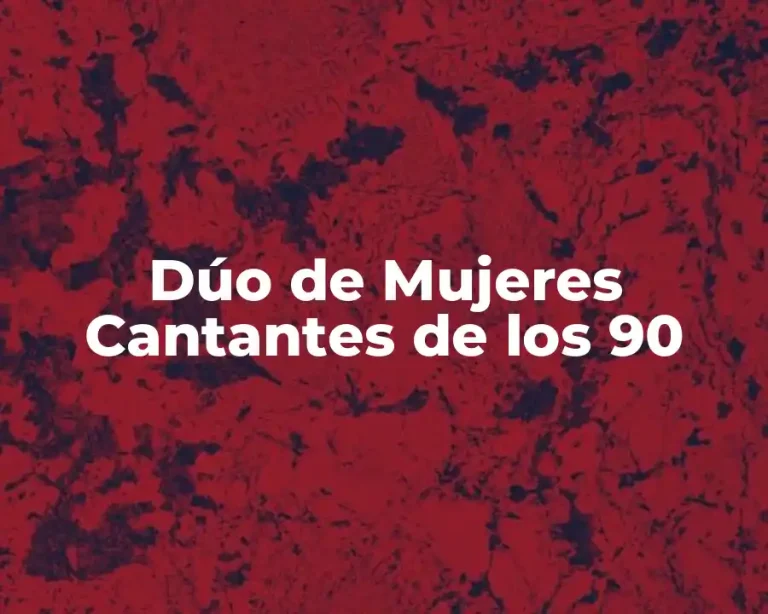 Dúo de Mujeres Cantantes de los 90